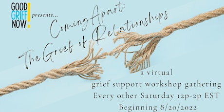 Coming Apart: Grieving Relationships
