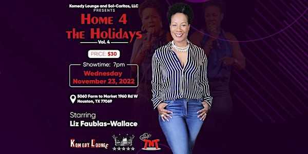 Home 4 The Holidays - Comedy Event
