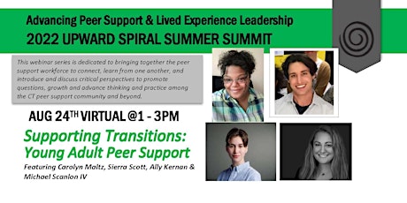 2022 Upward Spiral Summer Webinar Series:  Young Adult Peer Support
