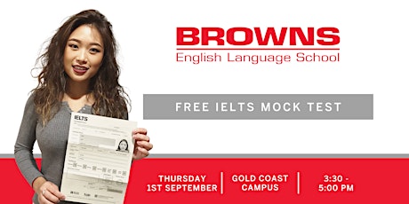 Free BROWNS IELTS Mock Test (Gold Coast)