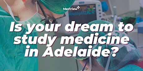 Get into Medicine | Adelaide