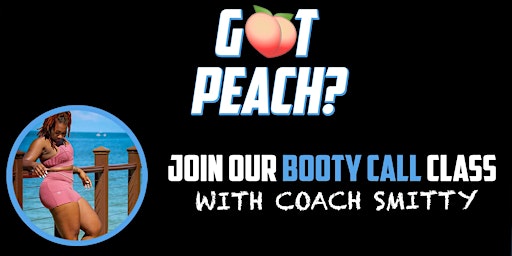 Booty Call with Coach Smitty