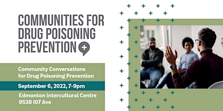 Community Conversations for Drug Poisoning Prevention (IN-PERSON)