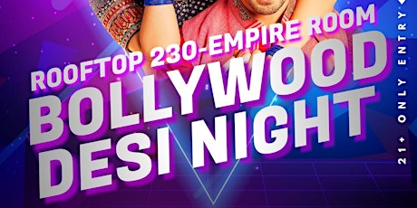 Bollywood Desi Night @230 Fifth Rooftop - Empire Room