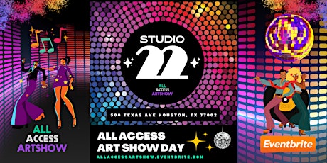 Primaire afbeelding van All Access Art Show Day 2022 - Studio 22 Edition