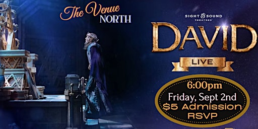The Venue North Streaming  DAVID  "Live" - A Sight & Sound Production