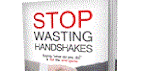 Stop-Wasting-Handshakes for Networkers primary image