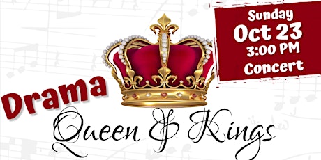 Drama Queen & Kings: Powerful Music Concert of Composers  Present & Past