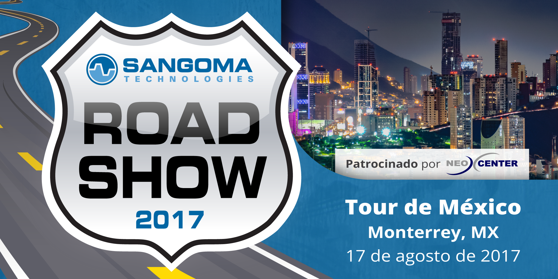 Monterrey Roadshow - 17 Aug 2017
