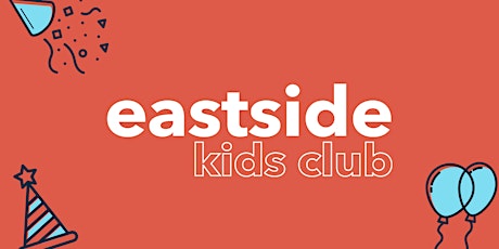 Eastside Kids Club primary image