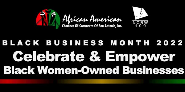 Black Business Month 2022-Celebrate & Empower Black Women-Owned Businesses