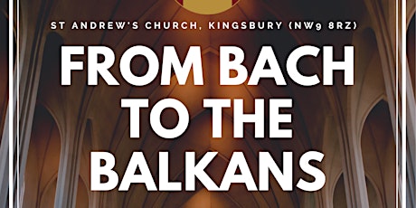 From Bach to the Balkans - Fundraising Concert