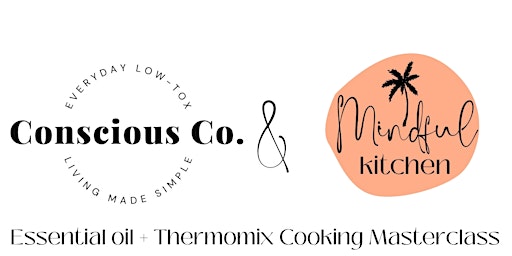 Essential Oils + Thermomix Cooking Masterclass
