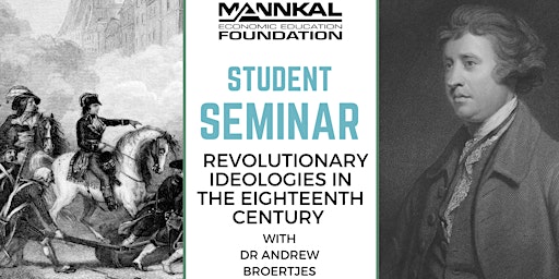 Revolutionary Ideologies in the 18th Century - With Dr Andrew Broertjes