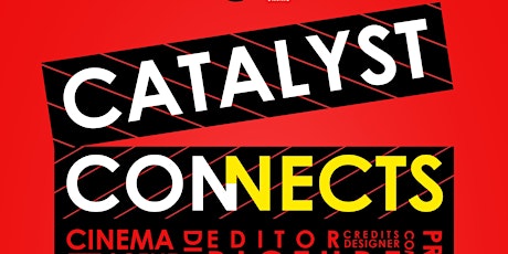 CATALYST CONNECTS - Networking event primary image