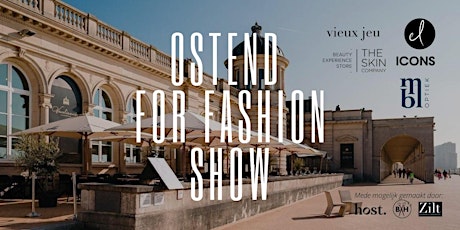 Ostend For Fashion Show