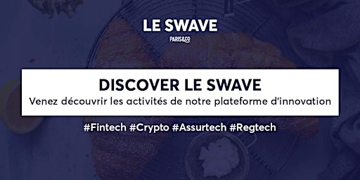 Discover le Swave - Septembre 2022