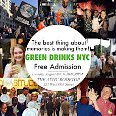 Green Drinks NYC August Summer Networking! Cash Bar primary image