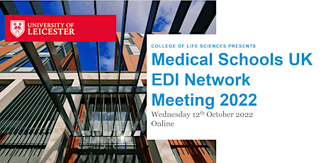 Medical Schools  UK EDI Network Meeting 2022