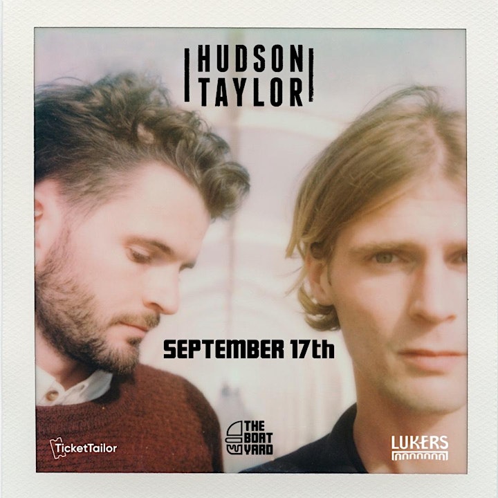 SOLD OUT! Hudson Taylor & after party with Fergal D'arcy image