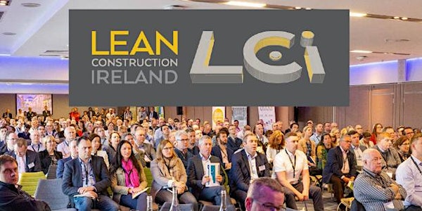 Lean Construction Ireland Annual Conference 2022