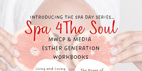 Saturday Spa Day  #3 by the Esther Generation