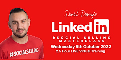 LinkedIn & Social Selling Masterclass - 2.5 Hours LIVE