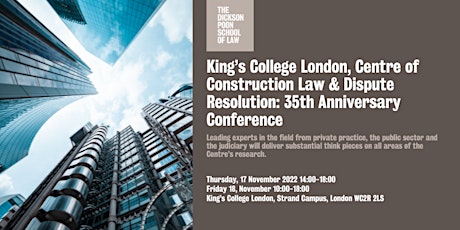 Centre of Construction Law & Dispute Resolution 35th Anniversary Conference
