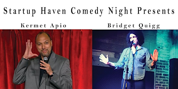 Startup Haven Comedy Night (w/ Open Mic)