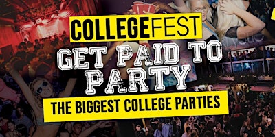 CollegeFest 2022 – Sign-Up For Guestlist – Club Reps Wanted