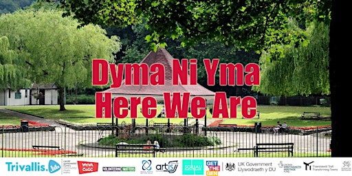 Dyma Ni Yma in Ynysangharad Park