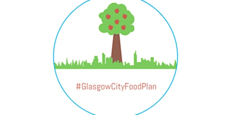 Glasgow City Food Plan – A healthy & resilient Community
