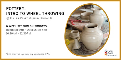 Pottery: Intro To Wheel Throwing