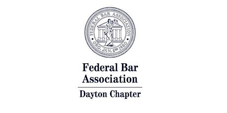 Federal Court Practice Seminar -- Dayton