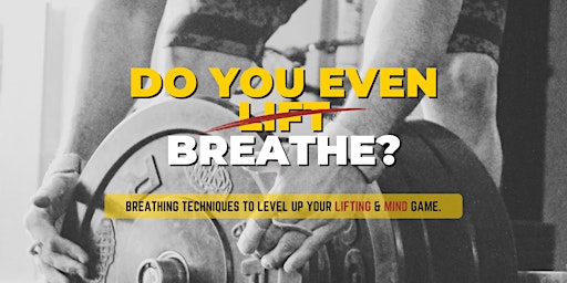 Breathwork For Lifters 2.0
