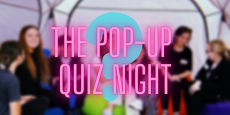 The Pop-Up Quiz Night