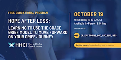 Hope After Loss: Learning to Use the GRACE Grief Model to Move Forward on Y