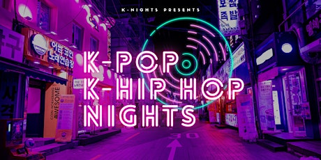 K-POP K-HIP HOP NIGHTS
