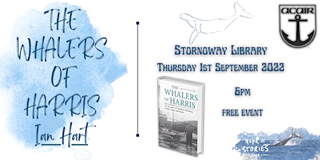 The Whalers of Harris Book Launch (Stornoway)