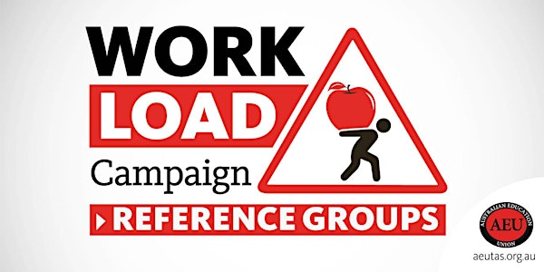 Workload Reference Group - Teacher Assistant's via Teleconference