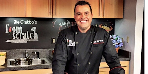 Cook it UP with Chef Joe Gatto: August 23