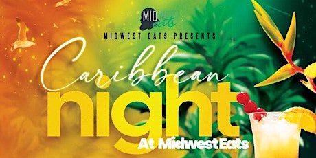 Caribbean Night @ Midwest Eats