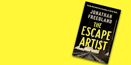 Book talk: The Escape Artist with Jonathan Freedland