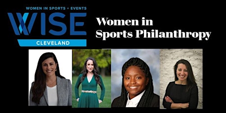 Women in Sports Philanthropy Panel Discussion Presented by WISE Cleveland