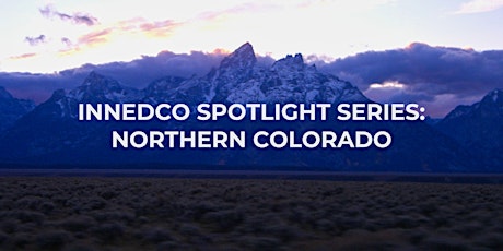 InnEdCO Spotlight Series and UnConference: Northern Colorado primary image