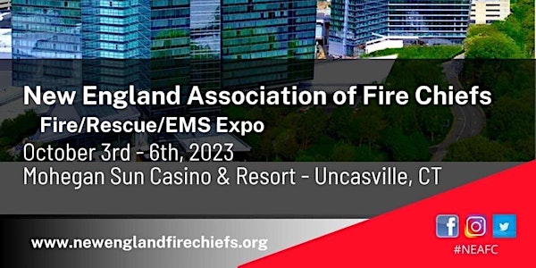 New England Association of Fire Chiefs Fire/Rescue/EMS Expo 2023