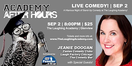 September  ACADEMY AFTER HOURS: STAND UP  COMEDY with Funnier By The Lake!