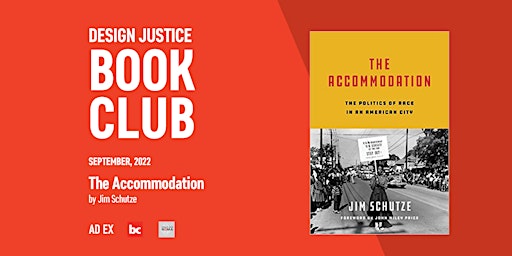 Design Justice Book Club: The Accommodation