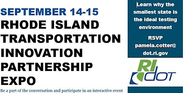 RHODE ISLAND TRANSPORTATION INNOVATION PARTNERSHIP EXPO