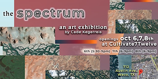 "The Spectrum" - an art exhibition by Cade Kegerreis